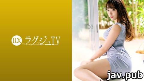 Luxury TV [259LUXU-1298] Luxu TV 1283 A young big butt beauty manager who has found pleasure in bein